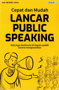 Image of Cepat dan Mudah Lancar Publik Speaking