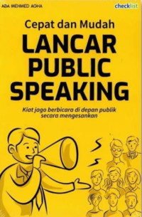Image of Cepat dan Mudah Lancar Publik Speaking