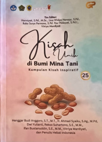 Image of Kisah Unik di Bumi Mina Tani: Kumpulan Kisah Inspiratif