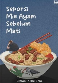 Image of Seporsi Mie Ayam sebelum Mati