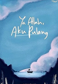 Image of YA ALLAH, AKU PULANG